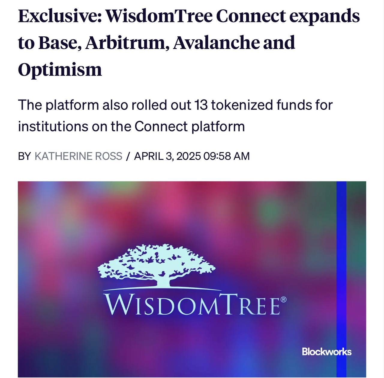 ⚡️  WisdomTree משיקה קרנות אסימון על בסיס חסימות בסיס, ארביטראום, מפולת, אתרום ואופטימיות. WisdomTree הוא גם מנפיק תעודות סל ספוט לביטקוין ו- Ethereum.